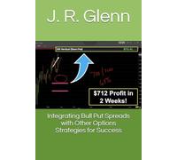 Integrating Bull Put Spreads with Other Options Strategies for Success