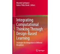 Integrating Computational Thinking Through Design-Based Learning