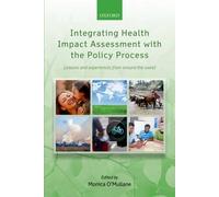 Integrating Health Impact Assessment With The Policy Process