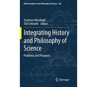 Integrating History And Philosophy Of Science