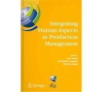 Integrating Human Aspects In Production Management, International Federation for Information Processing INTERNATIONAL CONFERENCE ON HUMAN ASPECT, Gert Zulch, Harinder S. Jagdev, Patricia Stock (Auteur