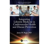Integrating Lifestyle Medicine In Cardiovascular Health And Disease Prevention