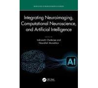 Integrating Neuroimaging, Computational Neuroscience, And Artificial Intelligence