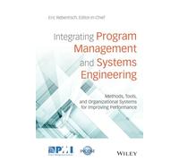 Intégration gestion de programme & ingénierie des systèmes – Méthodes, outils, organisation