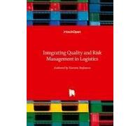 Integrating Quality And Risk Management In Logistics