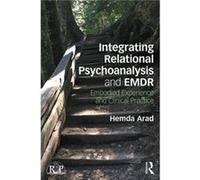 Integrating Relational Psychoanalysis & Hemda Private Practice Arad, Usa Seattle (Auteur)