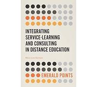 Integrating Service-Learning And Consulting In Distance Education