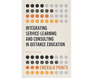 Integrating Service-Learning And Consulting In Distance Education