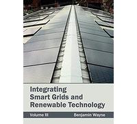Integrating Smart Grids And Renewable Technology