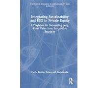 Integrating Sustainability and ESG in Private Equity
