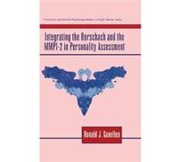 Integrating the Rorschach and the MMPI2 in Personality Assessment by Ronald J. Ganellen Ronald J Ganellen (Auteur)