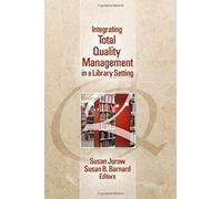 Integrating Total Quality Management In A Library Setting