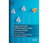 Integration And Differentiation In The European Union