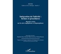 Intégration de l'altérité : formes et procédures Regards croisés sur les aires anglophones et hispanophones - Michael J. Parsons - L'harmattan - broché - Essai