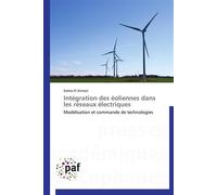 Intégration des éoliennes dans les réseaux électriques - EL AIMANI-S - P.academiques Francophones - broché - Essai