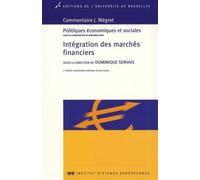 Intégration des marchés financiers Tome 3 Droit communautaire de la concurrence - Dominique Servais - Universite De Bruxelles Eds - broché - Etude