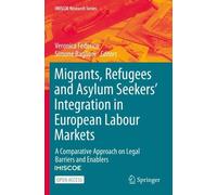 Intégration des migrants, des réfugiés et des demandeurs d'asile sur les marchés du travail européens