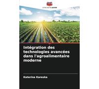 Intégration des technologies avancées dans l'agroalimentaire moderne