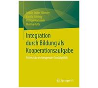 Integration Durch Bildung Als Kooperationsaufgabe