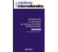 Intégration et déviance au sein du système international - Soraya Sidani - Presses De Sciences Po - broché - Essai