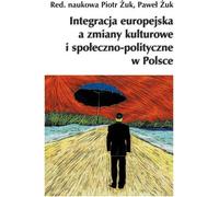 Intégration européenne et changements culturels et sociopolitiques en Pologne