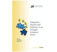 Integration, Growth, And Cohesion In An Enlarged European Union