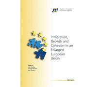 Integration, Growth, And Cohesion In An Enlarged European Union