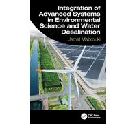 Integration of Advanced Systems in Environmental Science and Water Desalination