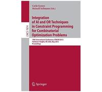 Integration Of Ai And Or Techniques In Constraint Programming For Combinatorial Optimization Problems