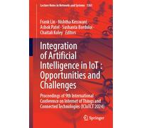 Integration of Artificial Intelligence in Iot: Opportunities and Challenges: Proceedings of 9th International Conference on Internet of Things and Connected Technologies-iciotct 2024