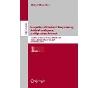 Integration Of Constraint Programming, Artificial Intelligence, And Operations Research
