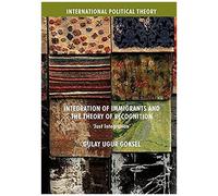 Integration Of Immigrants And The Theory Of Recognition