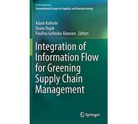 Integration Of Information Flow For Greening Supply Chain Management