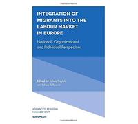 Integration Of Migrants Into The Labour Market In Europe