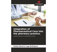 Integration of Pharmaceutical Care into the pharmacy practice.: Quality indicator of a pharmacy service
