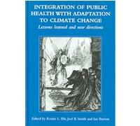 Integration of Public Health With Adaptation to Climate Change J. Smith (Auteur)