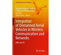 Integration Of Unmanned Aerial Vehicles In Wireless Communication And Networks
