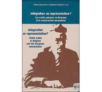 Integration ou representation les exiles polonais en belgiqu e et la construction europeenne Les exilés polonais en Belgique et la construction européenne - DUMOULIN M. / GODDEE - Academia Eds - broch