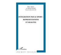 Intégration par le sport: Représentations et réalités