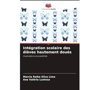 Intégration scolaire des élèves hautement doués