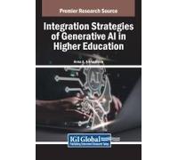 Integration Strategies Of Generative Ai In Higher Education