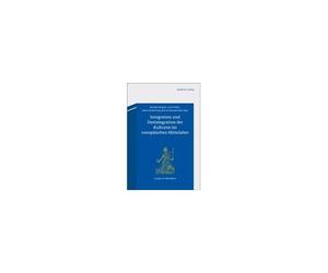 Integration Und Desintegration Der Kulturen Im Europäischen Mittelalter