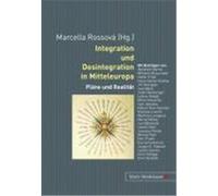 Integration Und Desintegration in Mitteleuropa âAbrahâam Barna, Marcella Rossovâa (Auteur)