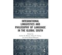 Integrational Linguistics And Philosophy Of Language In The Global South