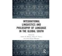 Integrational Linguistics And Philosophy Of Language In The Global South
