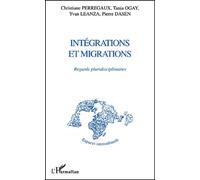 Intégrations Et Migrations - Regards Pluridisciplinaires