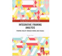 Integrative Framing Analysis