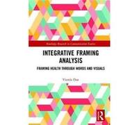 Integrative Framing Analysis