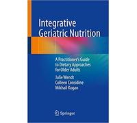 Integrative Geriatric Nutrition
