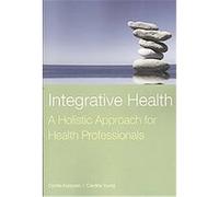 Integrative Health Caroline Young, Cyndie Koopsen (Auteur)